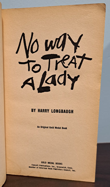 No Way To Treat A Lady