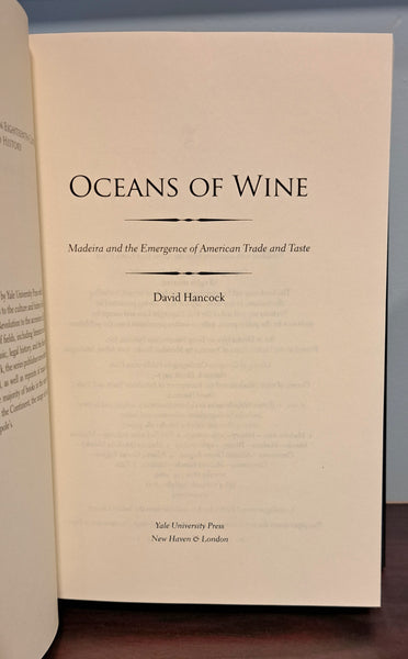 Oceans of Wine: And The Emergence of American Trade and Taste