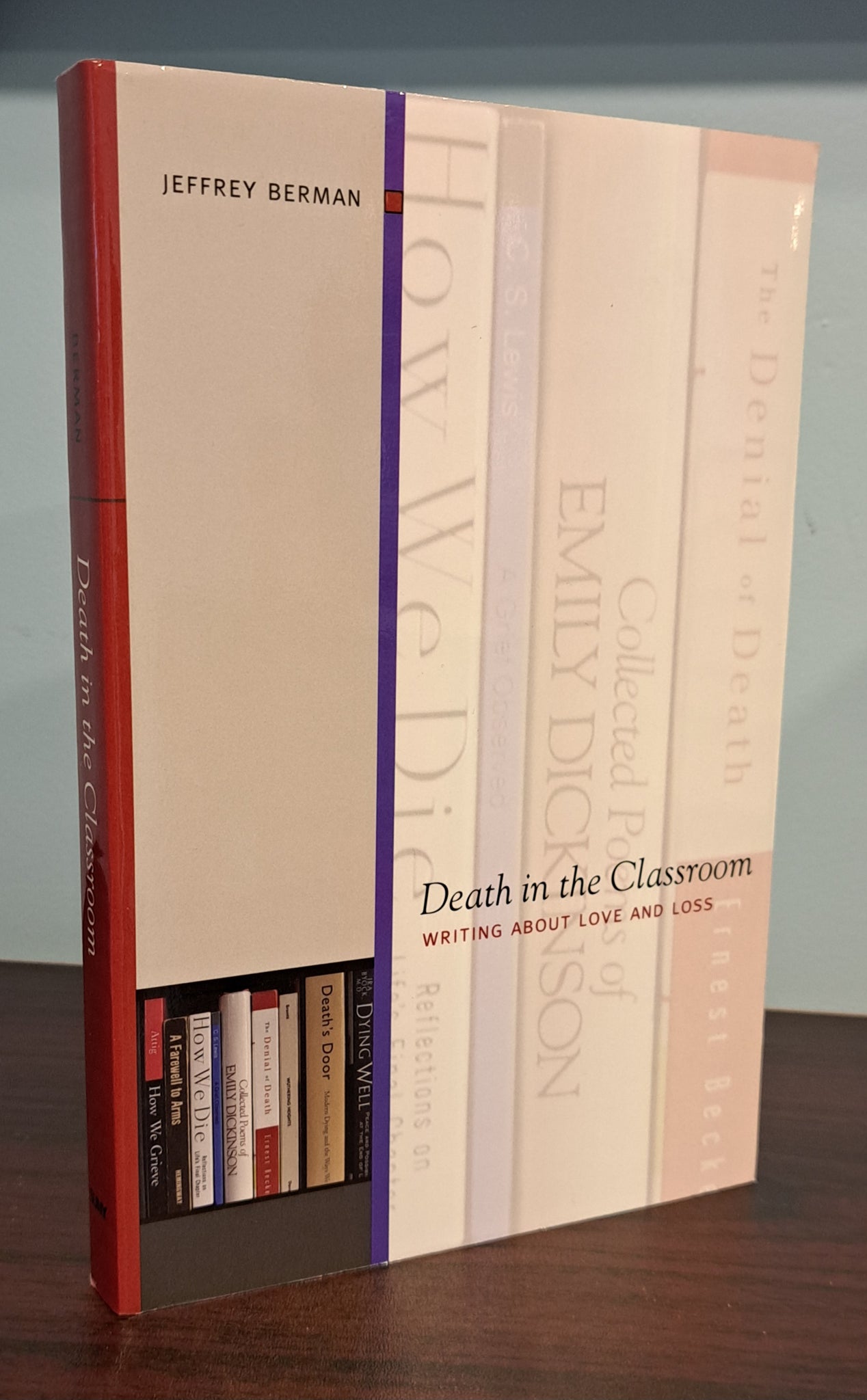 Death In the Classroom: Writing About Love and Loss