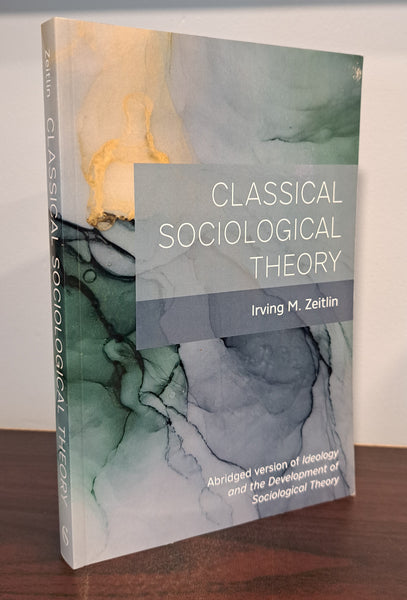 Classical Sociological Theory