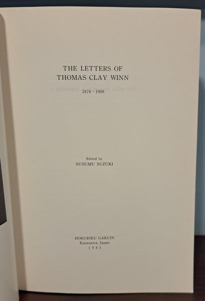 The Letters of Thomas Clay Winn 1878-1908