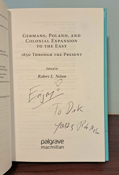 Germans, Poland, and Colonial Expansion to the East: 1850 Through the Present