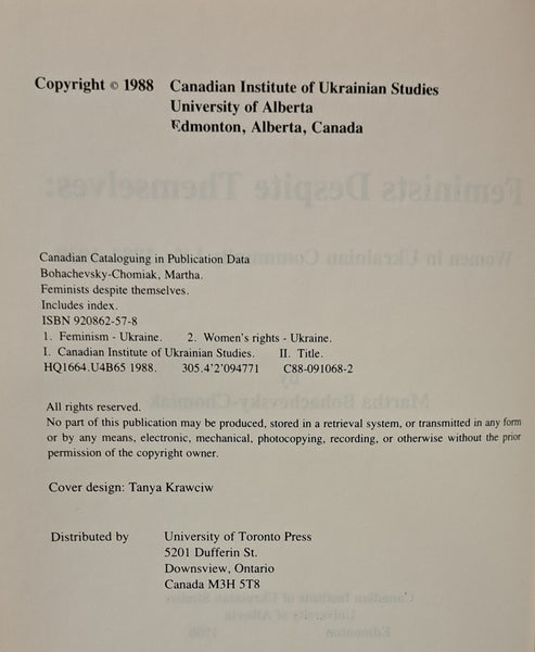 Feminists Despite Themselves: Women in Ukrainian Community Life 1884-1939