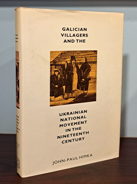 Galician Villagers and the Ukrainian National Movement in the Nineteenth Century