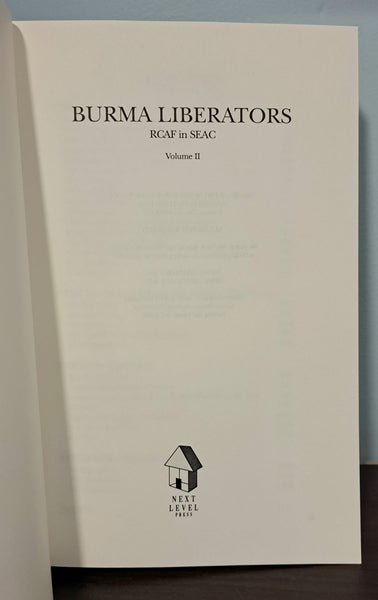 Burma Liberators: RCAF in SEAC Vol. 1 and 2