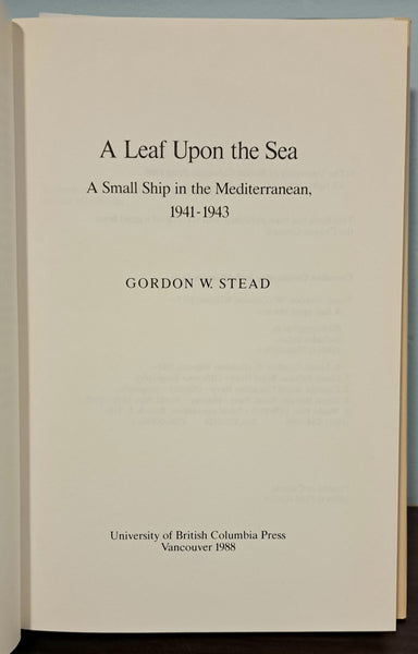 A Leaf Upon the Sea: A Small Ship in the Mediterranean, 1941-1943