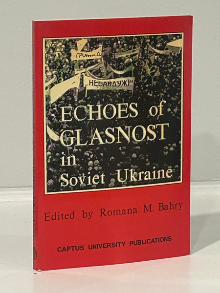 Echoes of Glasnost in Soviet Ukraine