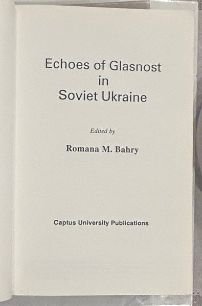 Echoes of Glasnost in Soviet Ukraine