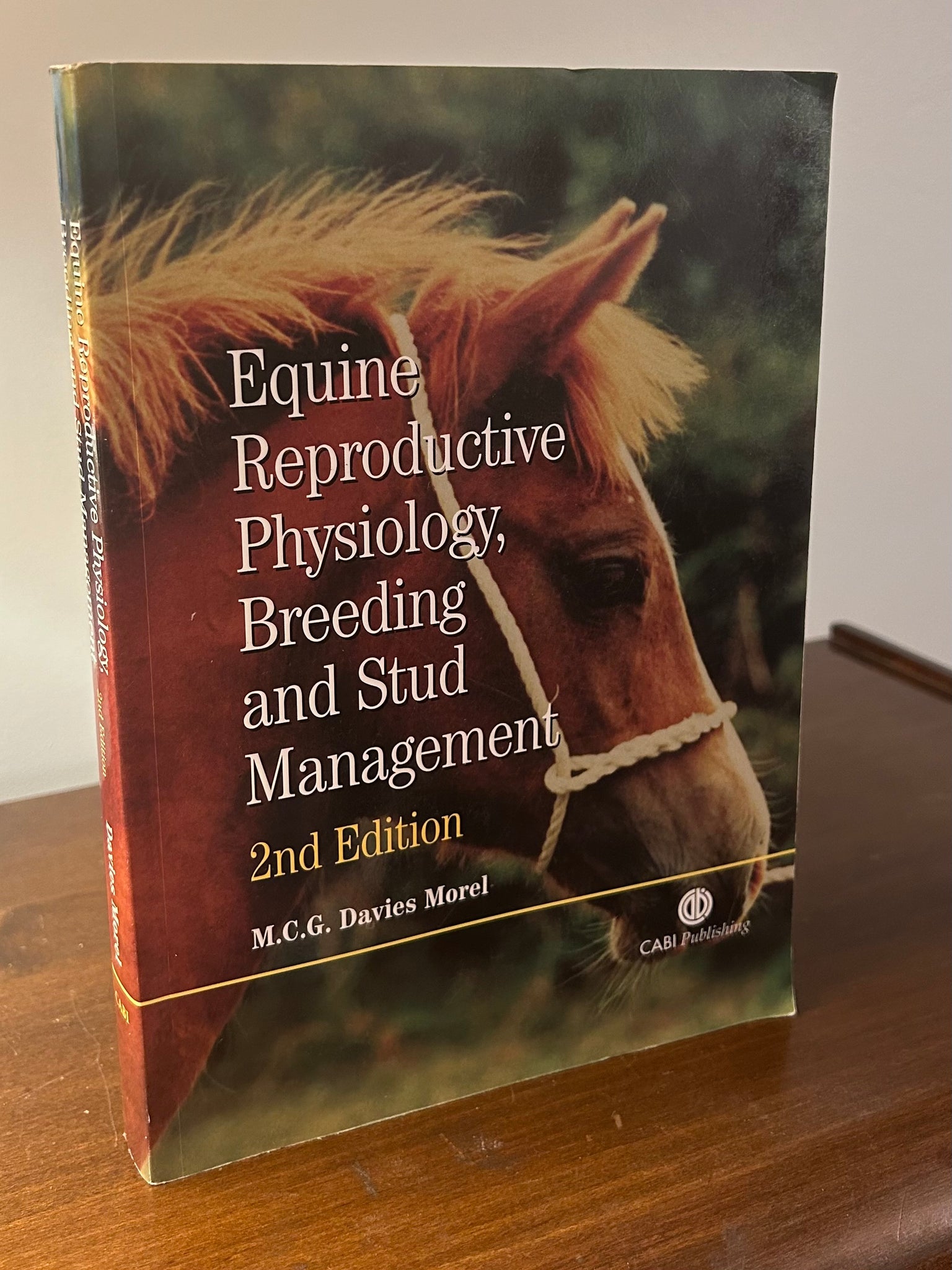 Equine Reproductive Physiology, Breeding and Stud Management   2nd edition