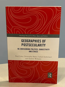 Geographies of Postsecularity (Routledge Research in Place, Space and Politics)