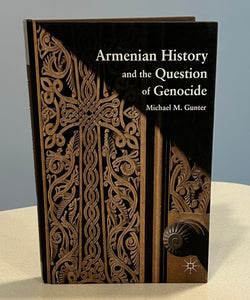 Armenian History and the Question of Genocide