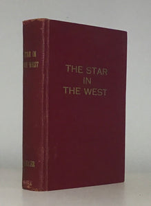 The Star in the West.  A Critical Essay on the Works of Aleister Crowley.