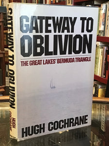 Gateway to Oblivion: The Great Lakes' Bermuda Triangle