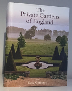 The Private Gardens of England