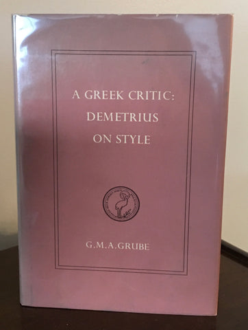A Greek Critic: Demetrius On Style  supplementary volume IV